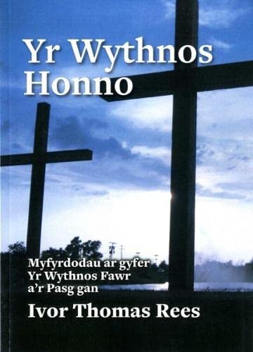 Imagen de archivo de Wythnos Honno, Yr a la venta por WorldofBooks