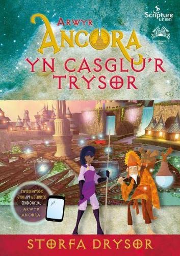 Stock image for Arwyr Ancora: yn Casglu'r Trysor - Storfa Drysor for sale by Chiron Media