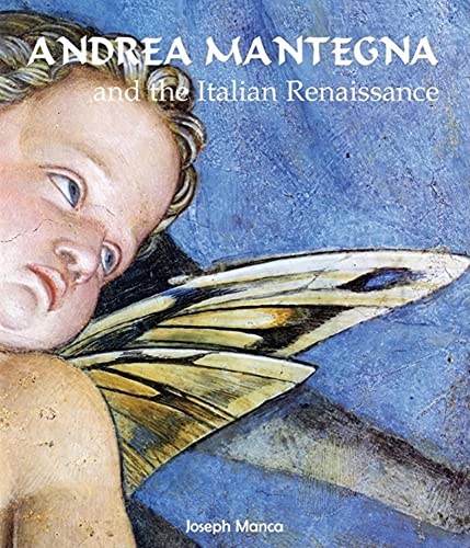 Beispielbild fr Andrea Mantegna : And the Italian Renaissance zum Verkauf von Better World Books Ltd