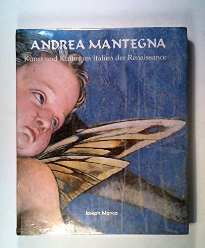 9781859950203: Andrea Mantegna. Kunst und Kultur im Italien der Renaissance