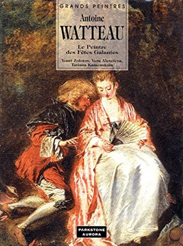 Beispielbild fr ANTOINE WATTEAU zum Verkauf von Ammareal