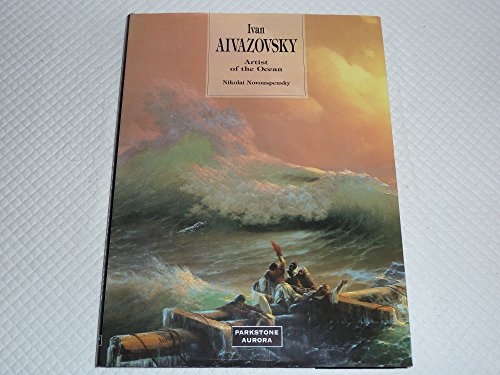 9781859952887: Ivan Aivazovsky: Painter of the Sea