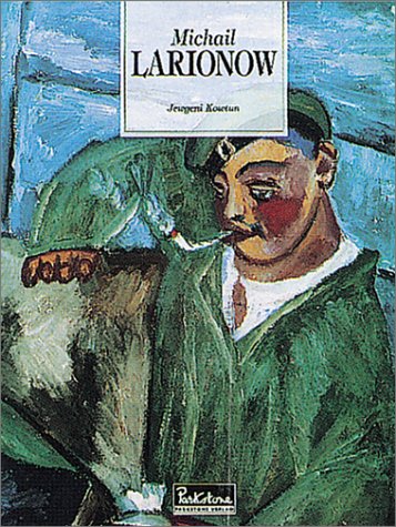 9781859952962: Mikhail Larionov (1881-1964) (Great Painters)
