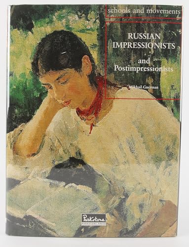 Stock image for The Russian Impressionists and Postimpressionists (Schools & Movements) for sale by HPB Inc.