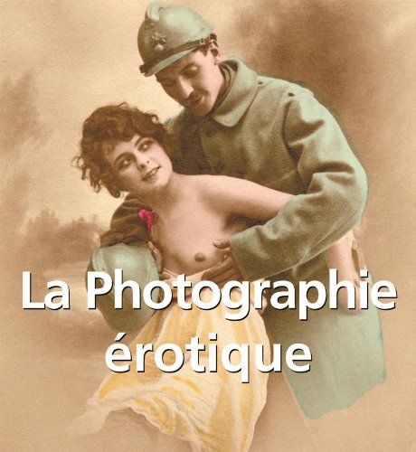Stock image for PHOTOGRAPHIE EROTIQUE for sale by medimops