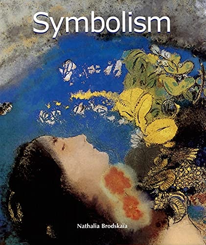 Beispielbild fr Symbolism (Art of Century) zum Verkauf von Half Price Books Inc.