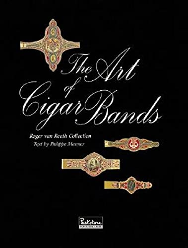 Stock image for The Art of Cigar Bands Roger van Reeth Collection for sale by Housing Works Online Bookstore