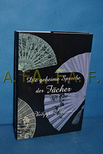 Imagen de archivo de Die geheime Sprache der Fcher a la venta por Bcherpanorama Zwickau- Planitz