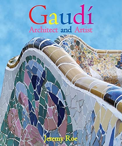 9781859959244: Gaudi Architect and Artist [Hc]