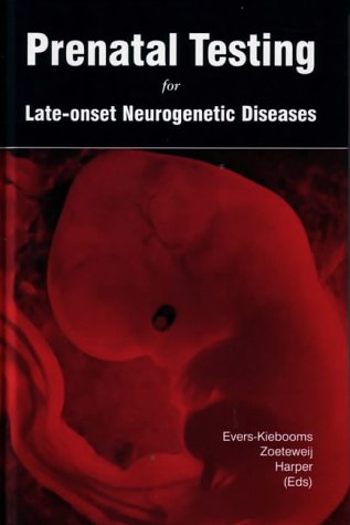Stock image for Prenatal Testing for Late-Onset Neurogenetic Diseases for sale by Better World Books