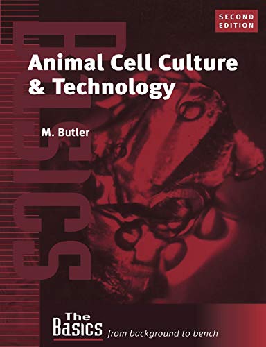 9781859960493: Animal Cell Culture and Technology (THE BASICS (Garland  Science)): The Basics (The Basics Garland Science) - Butler, Michael:  1859960499 - AbeBooks