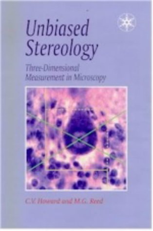 9781859960714: Unbiased Stereology: Three-Dimensional Measurement in Microscopy