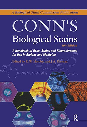 9781859960998: Conn's Biological Stains: A Handbook of Dyes, Stains and Fluorochromes for Use in Biology and Medicine