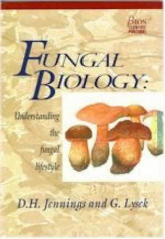 9781859961506: Fungal Biology: Understanding the Fungal Life Style