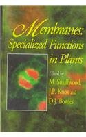 Beispielbild fr Membranes: specialized functions in plants zum Verkauf von Reuseabook