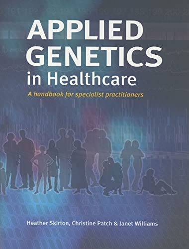 Stock image for Applied Genetics in Healthcare for sale by Better World Books