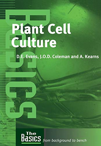 9781859963203: Plant Cell Culture (THE BASICS (Garland Science)): The Basics (The Basics Garland Science)