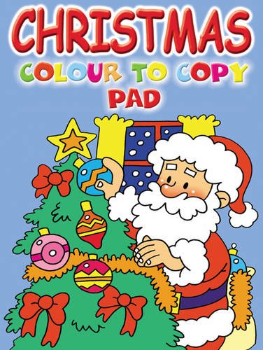 Beispielbild fr CHRISTMAS COLOUR TO COPY (Christmas colouring pads) zum Verkauf von WorldofBooks