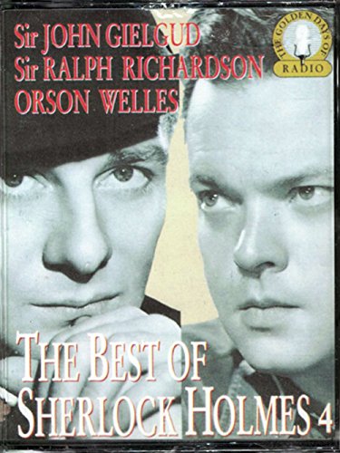 Beispielbild fr The Best of Sherlock Holmes: v. 4 (Golden Days of Radio) zum Verkauf von medimops