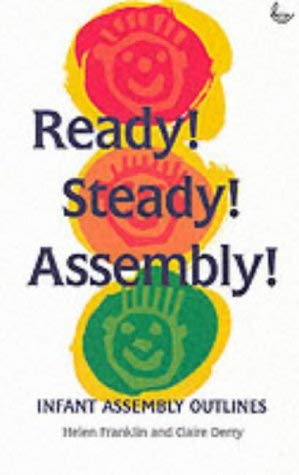 Stock image for Ready, Steady, Assembly! for sale by AwesomeBooks