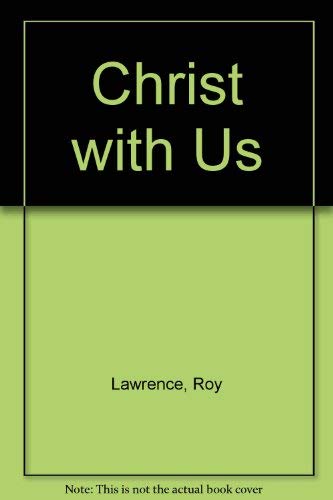Imagen de archivo de Christ with Us a la venta por WorldofBooks