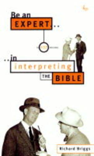 Imagen de archivo de Be an Expert in 137 Minutes in Interpreting the Bible a la venta por AwesomeBooks