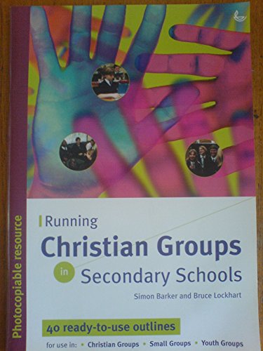 9781859992982: Running Christian Groups in Secondary Schools