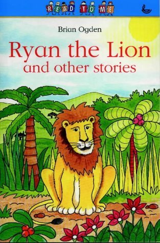 Imagen de archivo de Ryan the Lion: And Other Stories (Read to Me S.) a la venta por WorldofBooks