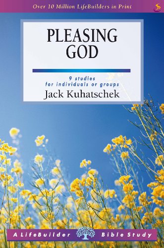 Beispielbild fr Pleasing God (Lifebuilder) (LifeBuilder Bible Study) zum Verkauf von WorldofBooks