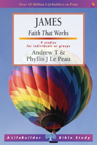 Stock image for James: Faith That Works (A Lifebuilder bible study) for sale by WorldofBooks