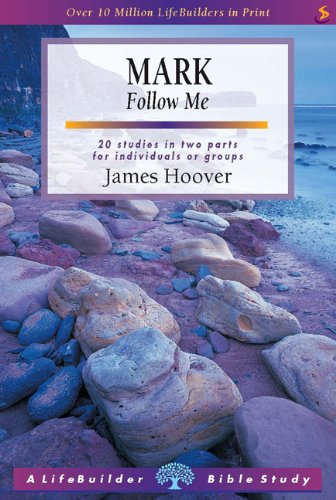 Stock image for Mark (Lifebuilder Study Guides): Follow me (Lifebuilder Bible Study Guides) for sale by WorldofBooks