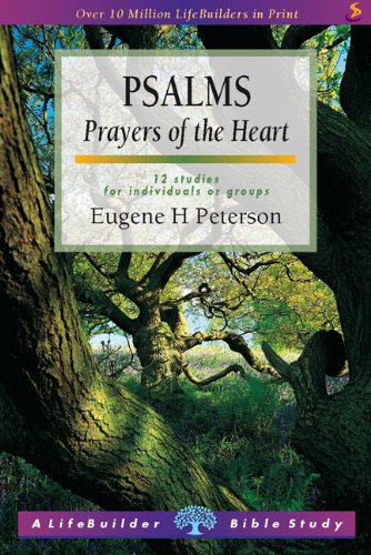 Beispielbild fr Psalms: Prayers of the Heart (Lifebuilder Bible Study Guides) zum Verkauf von WorldofBooks