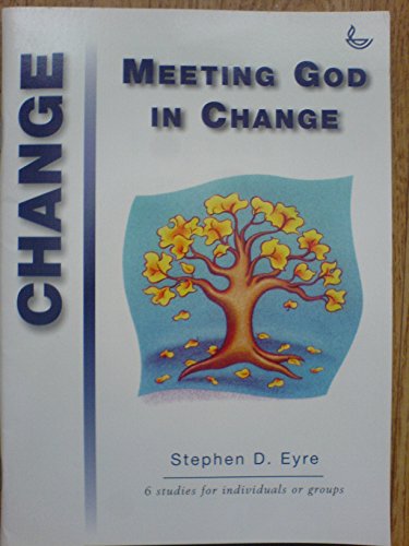 Beispielbild fr Meeting God in Change (Meeting God Bible studies) zum Verkauf von MusicMagpie