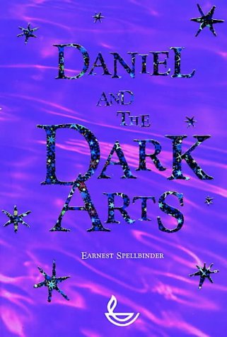 Beispielbild fr Daniel and the Dark Arts zum Verkauf von Reuseabook
