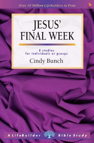 9781859994764: Jesus' Final Week (LifeBuilder)