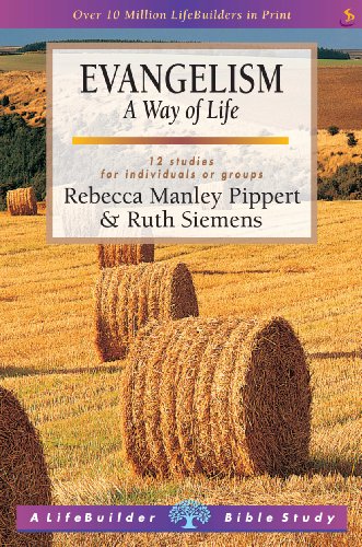 Evangelism (LifeBuilder Bible Study) (9781859994849) by Pippert, Rebecca; Siemens, Ruth