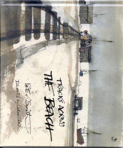 Tracks Across The Beach (SCARCE HARDBACK FIRST EDITION, FIRST PRINTING SIGNED BY AUTHOR, PETER SM...