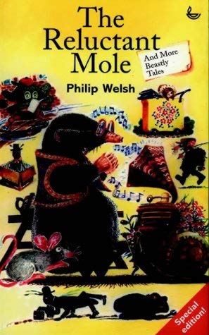 Imagen de archivo de The Reluctant Mole and More Beastly Tales a la venta por AwesomeBooks