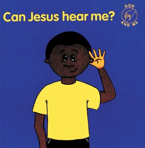 Beispielbild fr Can Jesus Hear Me? (God & Me S.) zum Verkauf von Buchpark