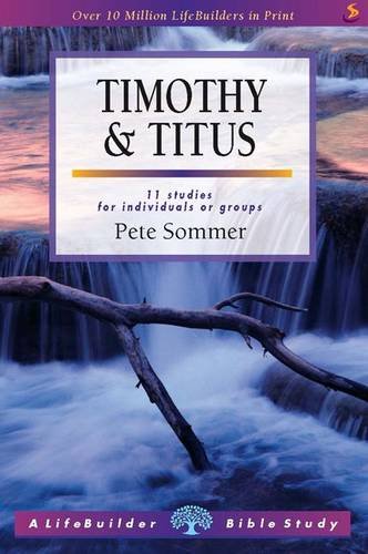 9781859995587: Lifebuilder Bible Study: Timothy and Titus: Marks of Spiritual Authority (Lifebuilders Series)