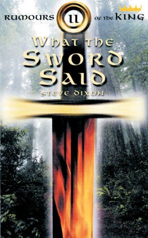 What the Sword Said (Rumours of the King) (9781859996720) by Dixon, Steve