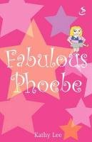Beispielbild fr Fabulous Phoebe zum Verkauf von WorldofBooks