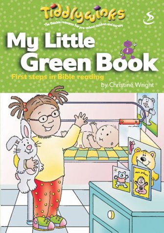 Beispielbild fr My Little Green Book: First Steps in Bible Reading (Tiddlywinks) zum Verkauf von WorldofBooks