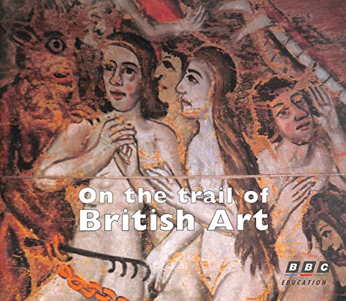 Stock image for On the Trail of British Art for sale by WorldofBooks