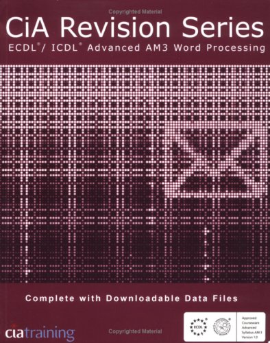 Beispielbild fr CiA Revision Series ECDL/ICDL Advanced AM3 Word Processing zum Verkauf von WorldofBooks