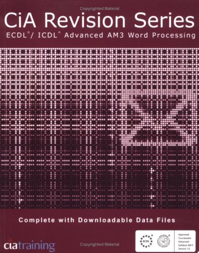 9781860053382: CiA Revision Series ECDL/ICDL Advanced AM3 Word Processing