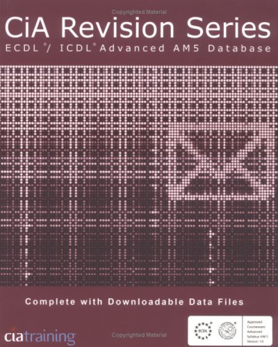 Stock image for CiA Revision Series ECDL/ICDL Advanced AM5 Databases for sale by WorldofBooks