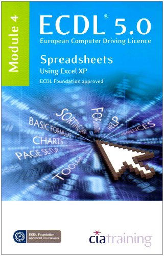 9781860056710: ECDL Syllabus 5.0 Module 4 Spreadsheets Using Excel XP