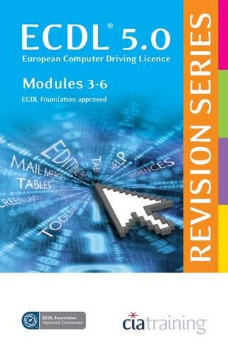 9781860058387: ECDL 5.0 Revision Series - Modules 3-6