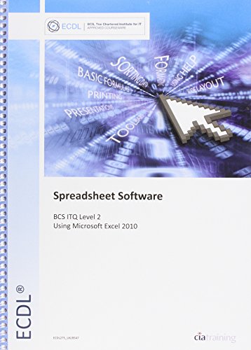 9781860058547: ECDL Syllabus 5.0 Module 4 Spreadsheets Using Excel 2010